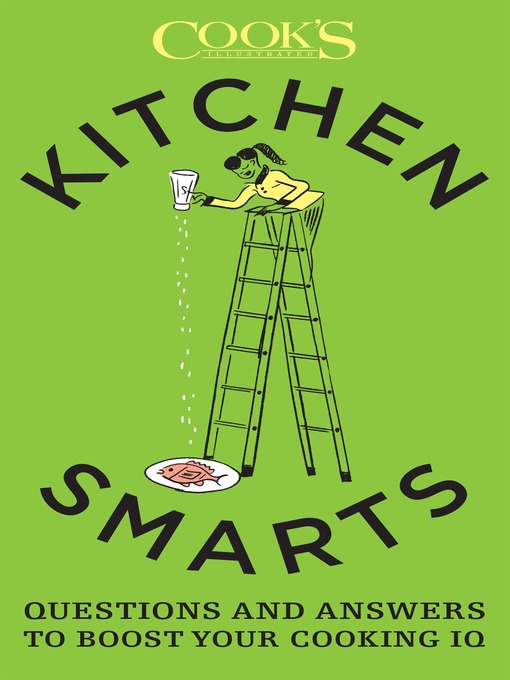 Title details for Kitchen Smarts by Cook's Illustrated - Available